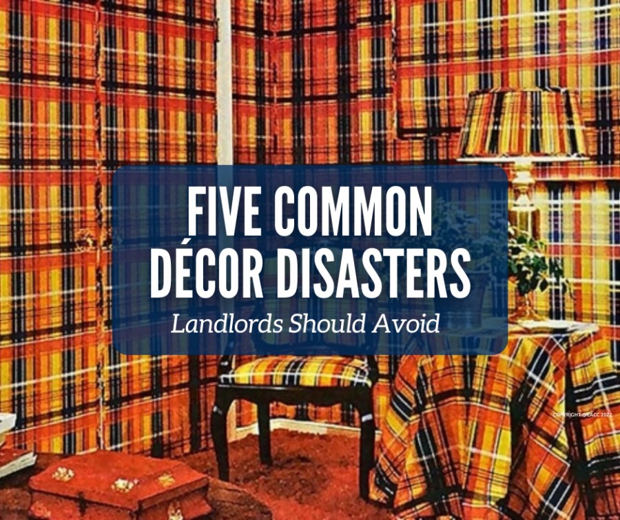 Landlords – Avoid These Common Décor Mistakes 
